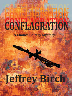 cover image of Conflagration: a Chance Colter Mystery